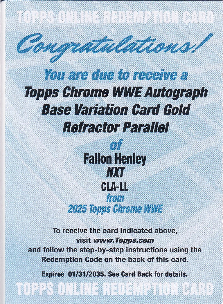 Fallon Henley Gold Refractor Parallel Redemption Autograph Topps Chrome WWE 2025