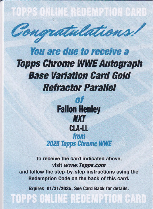Fallon Henley Gold Refractor Parallel Redemption Autograph Topps Chrome WWE 2025