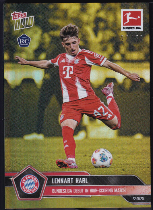 Topps NOW Lennart Karl Bundesliga Bebut Rookie Karte 23/50 GOLD FOIL